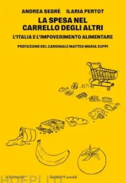 La spesa nel carrello degli altri