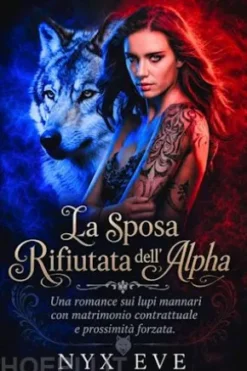 La Sposa Rifiutata dell’Alpha