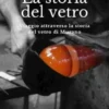 La storia del vetro