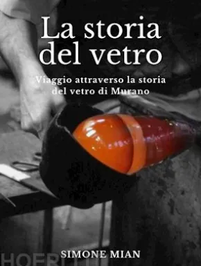 La storia del vetro