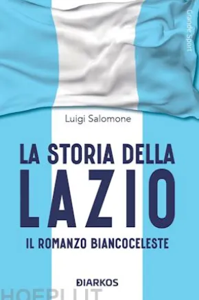 La storia della Lazio