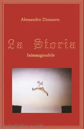 La Storia Inimmaginabile