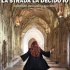 La strada la decido io