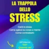 La trappola dello stress