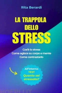 La trappola dello stress