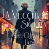 La vecchia signora - The Old Lady