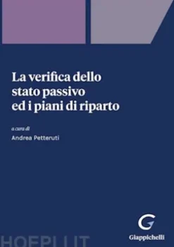 La verifica dello stato passivo ed i piani di riparto - e-Book