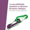 La voce dell’Emilia paranoica: la riduzione del danno a Bologna