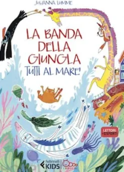 La banda della giungla. Tutti al mare!