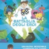 La battaglia degli eroi
