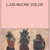 Laboriose inezie