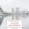 La città collaterale