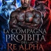 La Compagna Proibita del Re Alpha
