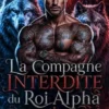 La Compagne Interdite du Roi Alpha