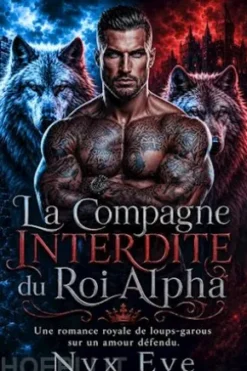 La Compagne Interdite du Roi Alpha