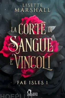 La corte di sangue e vincoli