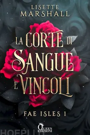 La corte di sangue e vincoli
