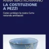 La Costituzione a pezzi
