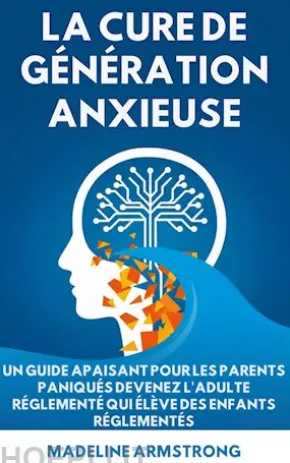 La Cure de Génération Anxieuse