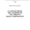 La devozione del patrimonio nel diritto celle cooperative