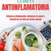 La dieta antiinflamatoria