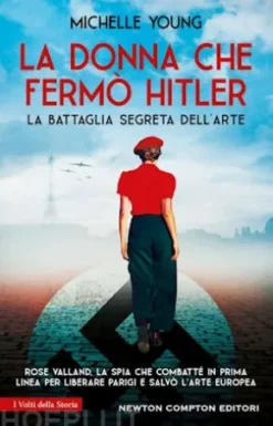 La donna che fermò Hitler
