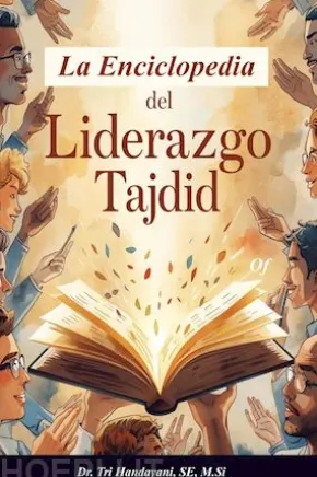La Enciclopedia del Liderazgo Tajdid
