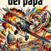 L'aeroplano del papa: Romanzo profetico in versi liberi