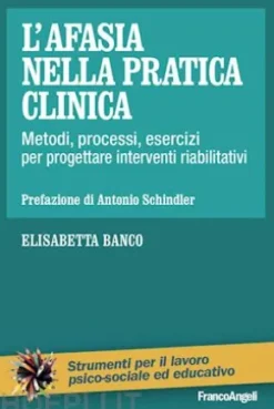 L'afasia nella pratica clinica