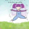 La fée Charlotte a la bougeotte