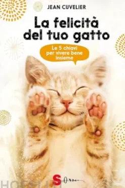 La felicità del tuo gatto