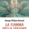 La fiamma della visione