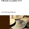La figura del pubblico ufficiale in ambito CUP