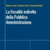 La fiscalita' indiretta della pubblica amministrazione
