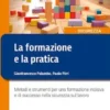 La formazione e la pratica