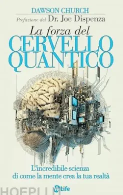 La forza del cervello quantico