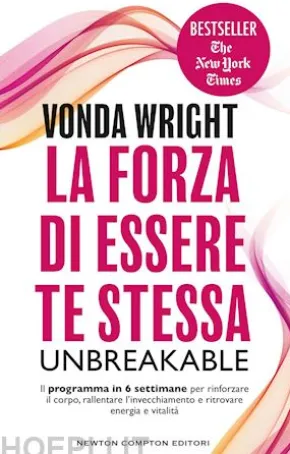 La forza di essere te stessa. Unbreakable