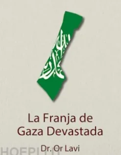 La Franja de Gaza devastada