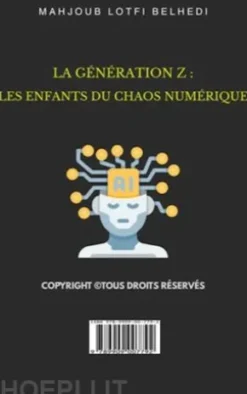 La Génération Z : les enfants du Chaos numérique