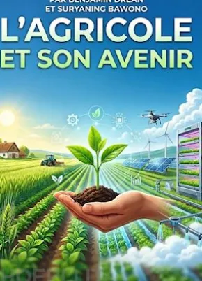 L’Agriculture et son avenir