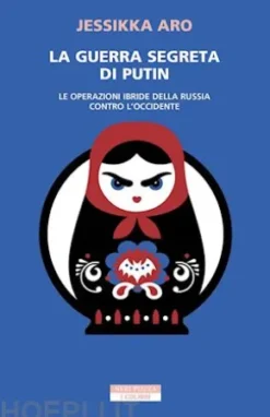 La guerra segreta di Putin