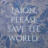 Laion, please save the world
