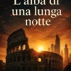 L'alba di una lunga notte