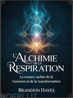 L'alchimie de la respiration (traduit)