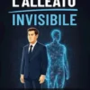 L'Alleato Invisibile