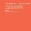 L'altra faccia del Welfare