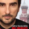 L’altra faccia della Russia