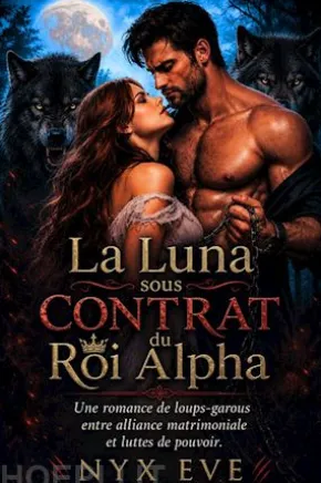 La Luna sous Contrat du Roi Alpha