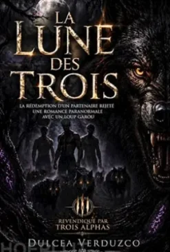 La Lune Des Trois