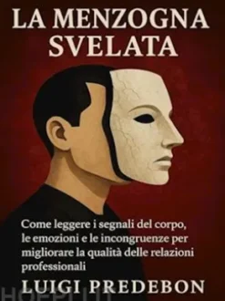 La menzogna svelata